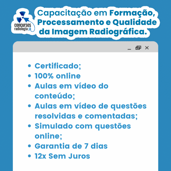 Formação, Processamento e Qualidade da Imagem Radiográfica - Imagem 2