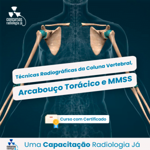 Técnicas Radiográficas da Coluna Vertebral, Arcabouço Torácico e MMSS.