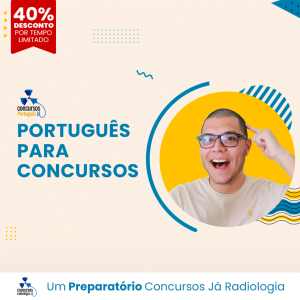 Preparatório de Português para Concursos e seleções públicas.